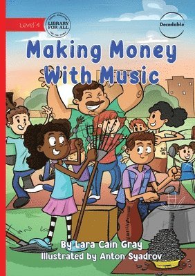 Lara Cain Gray - Making Money With Music, Häftad