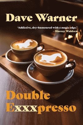 Dave Warner - Double Exxxpresso, Häftad