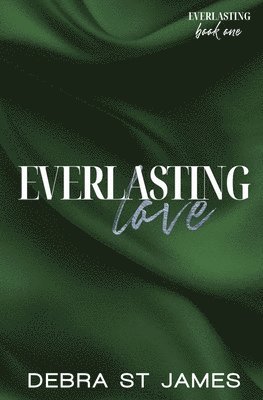 Debra St James - Everlasting Love, Häftad