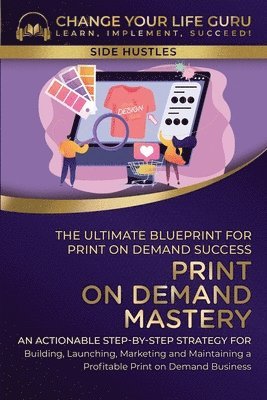 Print-On-Demand Mastery 1