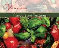 bokomslag Vanessa's Flavours and Textures