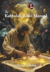 bokomslag The Kabbalah Reiki Manual