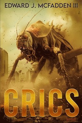 bokomslag Crics: A Cryptid Thriller