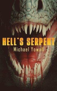 bokomslag Hell's Serpent