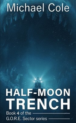 bokomslag Half-Moon Trench