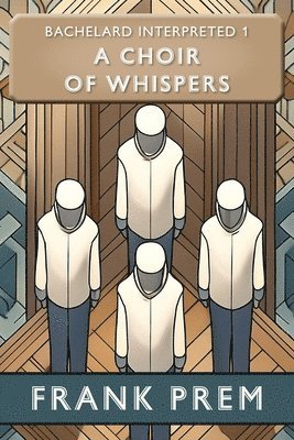 A Choir of Whispers 1