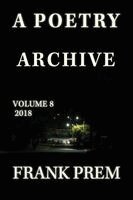 Frank Prem - Poetry Archive Volume 8, Häftad. Tillgänglighet: Lägg i varukorg