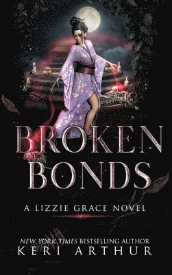 Keri Arthur, KERI ARTHUR - Broken Bonds, Inbunden