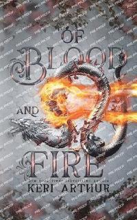 bokomslag Of Blood and Fire