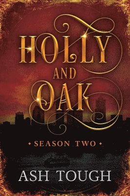 HOLLY & OAK 1