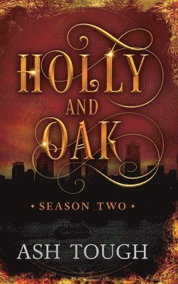 Holly and Oak 1