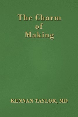 bokomslag Charm of Making