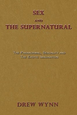 Sex and The Supernatural 1