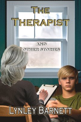 The Therapist: and Other Stories 1