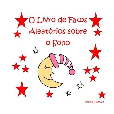 O Livro de Fatos Aleatrios sobre o Sono 1