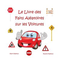 bokomslag Livre des Faits Aléatoires sur les Voitures