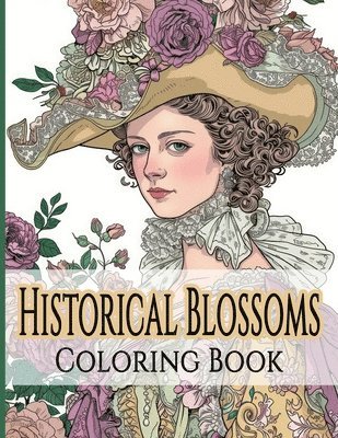 Historical Blossoms Coloring Book 1