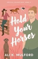 Ali K Mulford - Hold Your Horses, Häftad