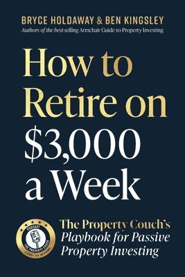 bokomslag How to Retire on $3,000 a week