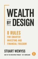 Stuart Wemyss - Wealth by Design, Häftad