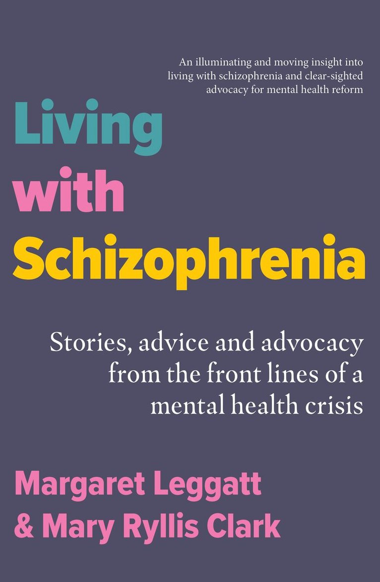 Margaret Leggatt, Mary Ryllis Clark - Living with Schizophrenia, Häftad. Tillgänglighet: Lägg i varukorg
