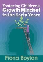 Fostering Children's Growth Mindset in the Early Years