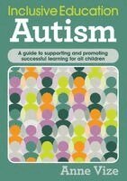 Anne Vize - Inclusive Education - Autism, Häftad