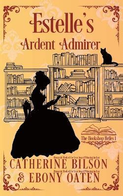 Estelle's Ardent Admirer 1