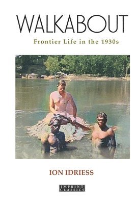 bokomslag Walkabout: Frontier Life in the 1930s