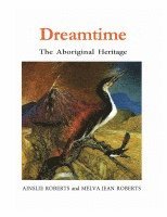 Dreamtime: The Aboriginal Heritage 1