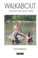 bokomslag Walkabout: Frontier Life in the 1930s