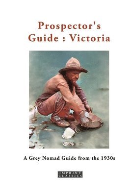 George Brown - Prospector's Guide: Victoria, Häftad