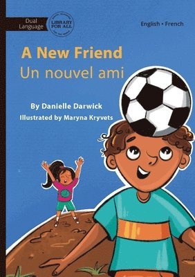 A New Friend - Un nouvel ami 1