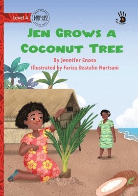 Jennifer Enosa - Jen Grows a Coconut Tree - Our Yarning, Häftad