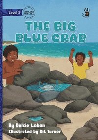 bokomslag The Big Blue Crab - Our Yarning