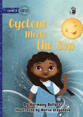 Cyclone Meets the Sun - Our Yarning 1