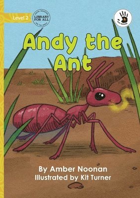 bokomslag Andy the Ant - Our Yarning