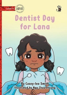 Dentist Day for Lana - Our Yarning 1