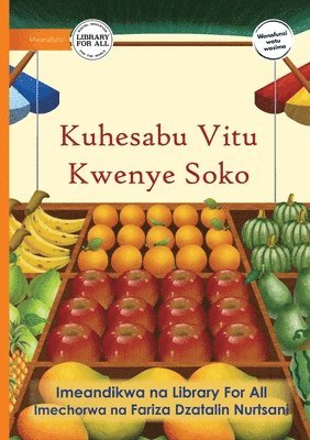 bokomslag Counting at the Market - Kuhesabu Vitu Kwenye Soko