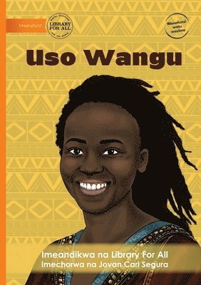 Library for All, Library For All - My Face - Uso Wangu, Häftad