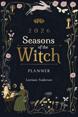 Lorriane Anderson - 2026 Seasons of the Witch Planner, Häftad