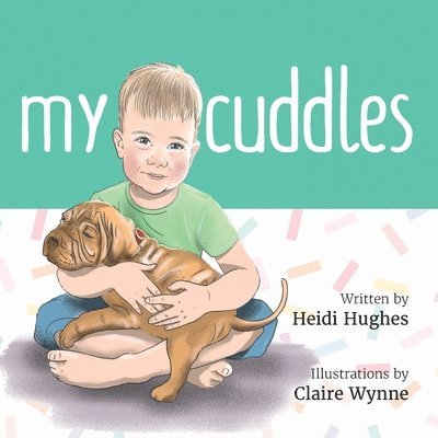 Heidi Hughes - My Cuddles, Häftad