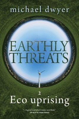 Michael Dwyer - Earthly Threats, Häftad