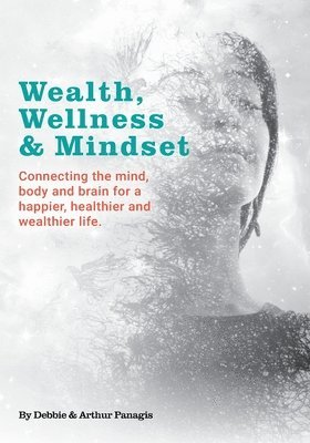 Wealth, Wellness & Mindset 1