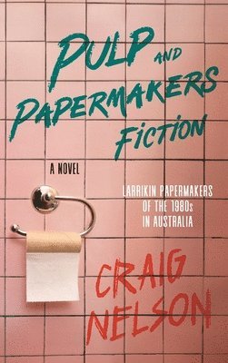 bokomslag Pulp and Papermakers Fiction