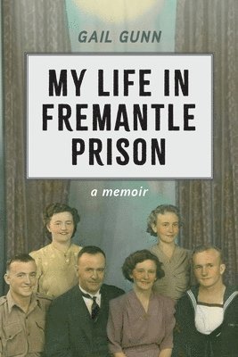 My Life in Fremantle Prison 1