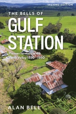 bokomslag The Bells of Gulf Station (Second Edition)