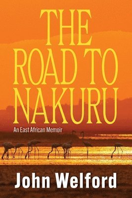 The Road to Nakuru 1