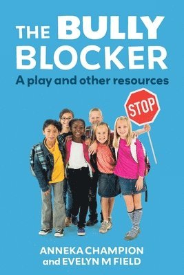 The Bully Blocker 1