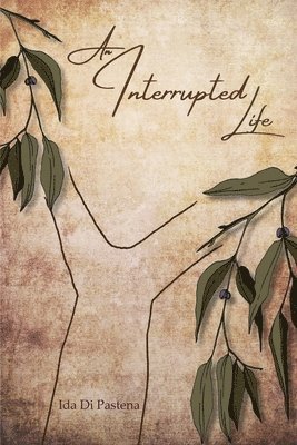 Ida Di Pastena - Interrupted Life, Häftad